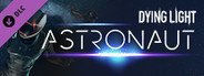 Dying Light - Astronaut Bundle