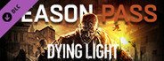 Dying Light: Season Pass