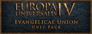 Europa Universalis IV: Evangelical Union Unit Pack