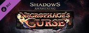 Shadows: Awakening - Necrophage's Curse