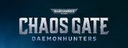 Warhammer 40000: Chaos Gate - Daemonhunters